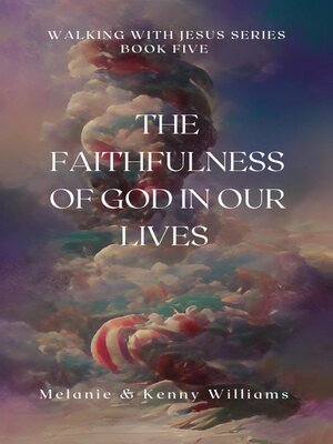 cover image of The Faithfulness of God In Our Lives